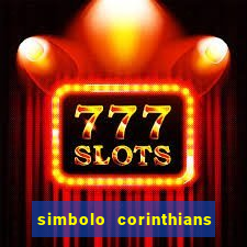 simbolo corinthians copiar e colar